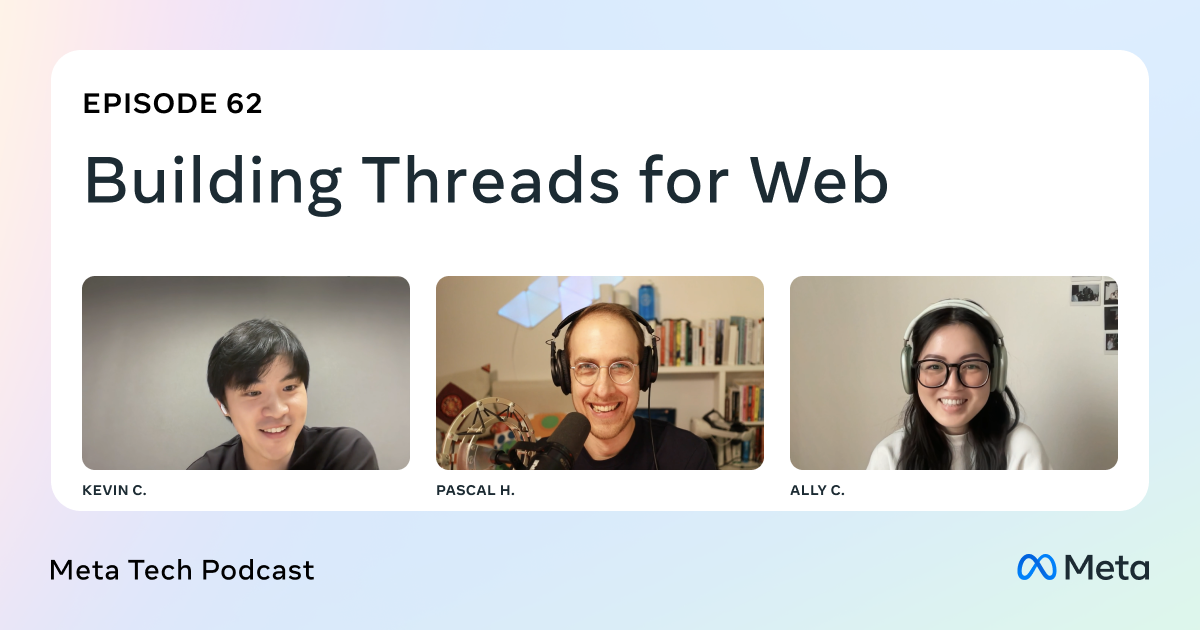 Meta Tech Podcast - Threads for Web