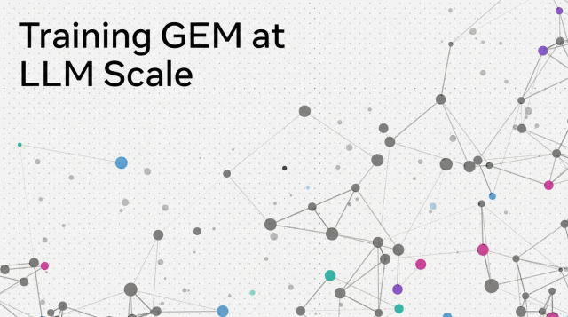 GEM Training: How Meta Doubled the Efficiency of Its